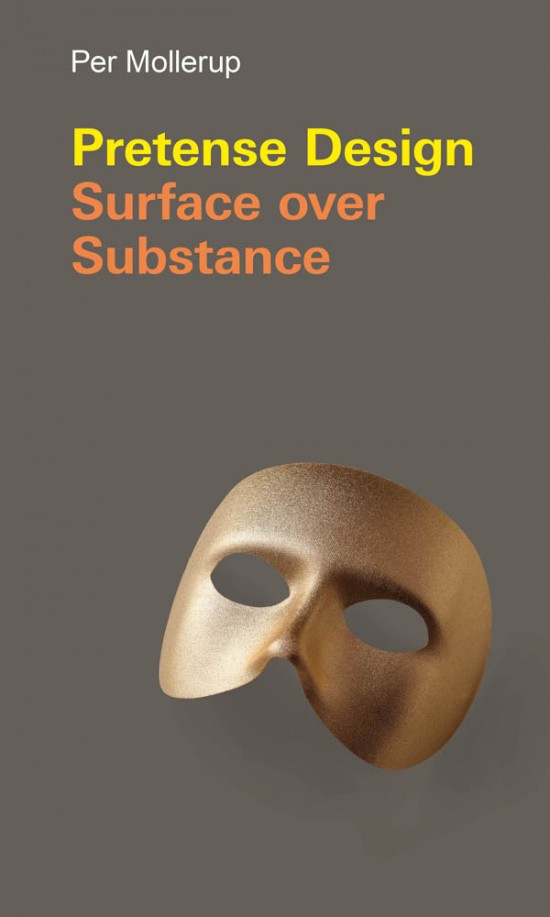 Pretense design : surface over substance