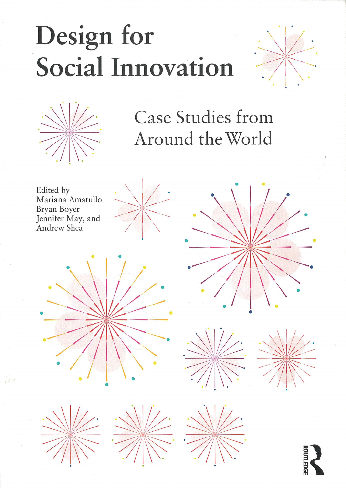 Design for social innovation : case studies from around the world