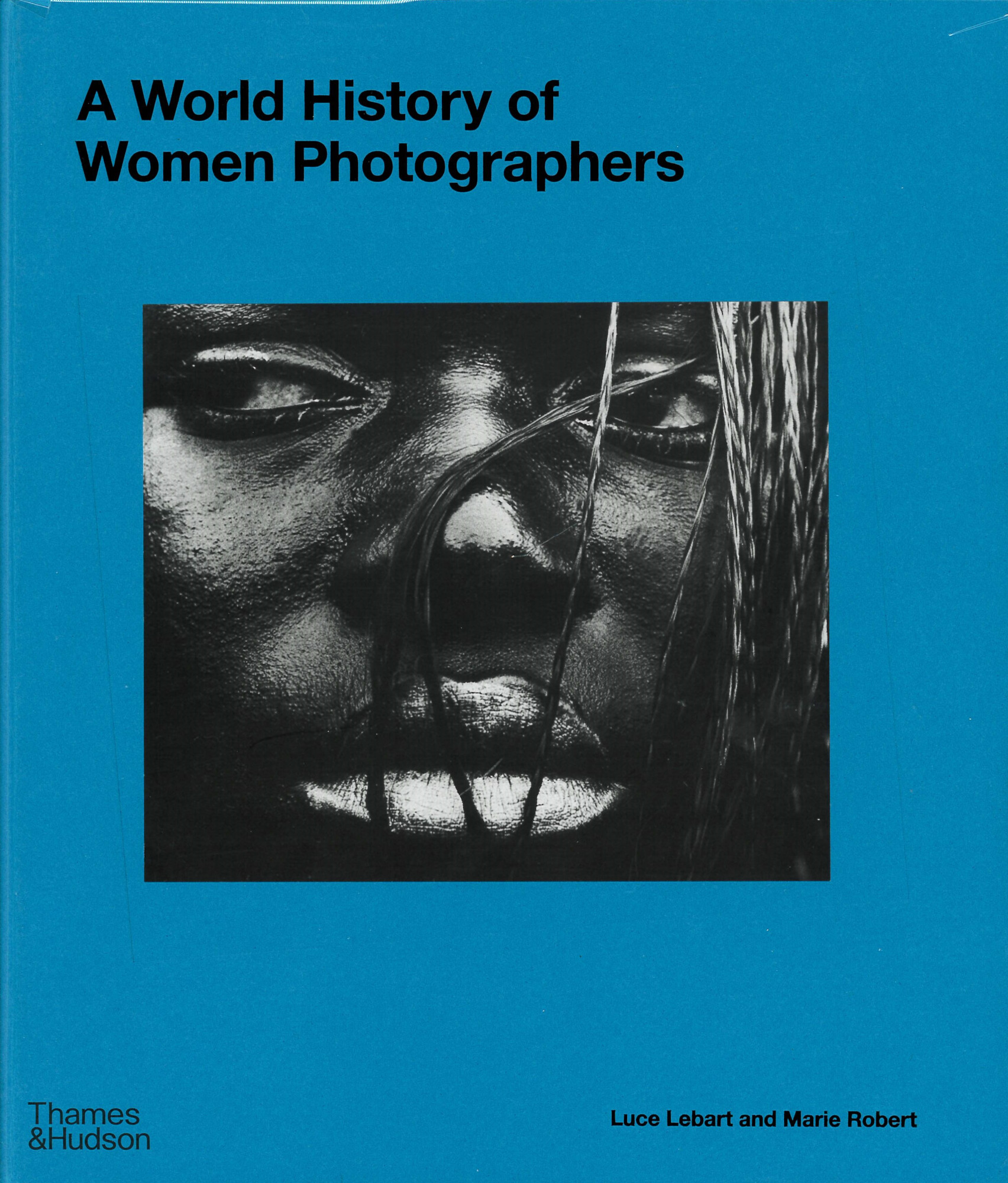 A world history of women photographers