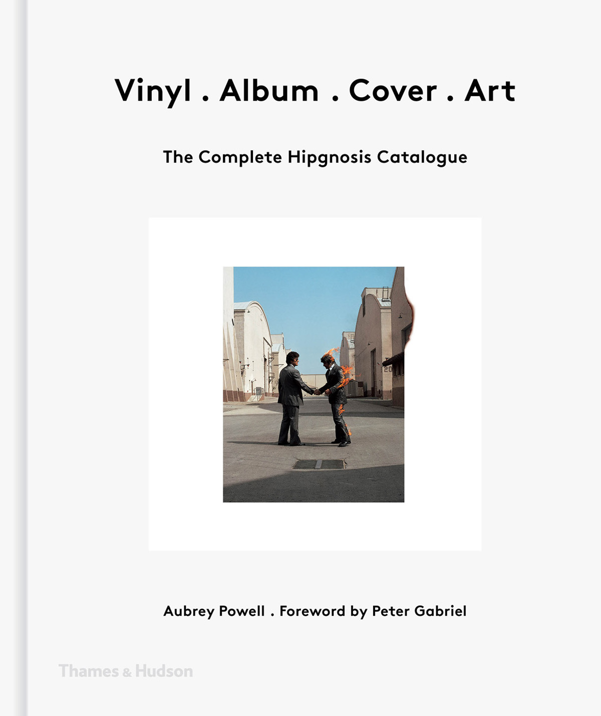 Vinyl, album, cover, art : the complete Hipgnosis catalogue