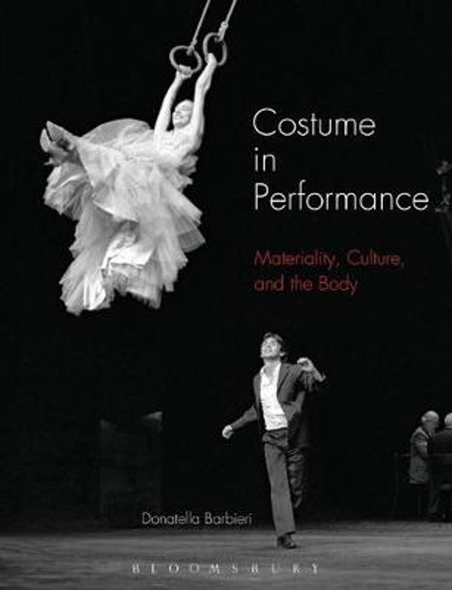 Costume in performance : materiality, culture, and the body