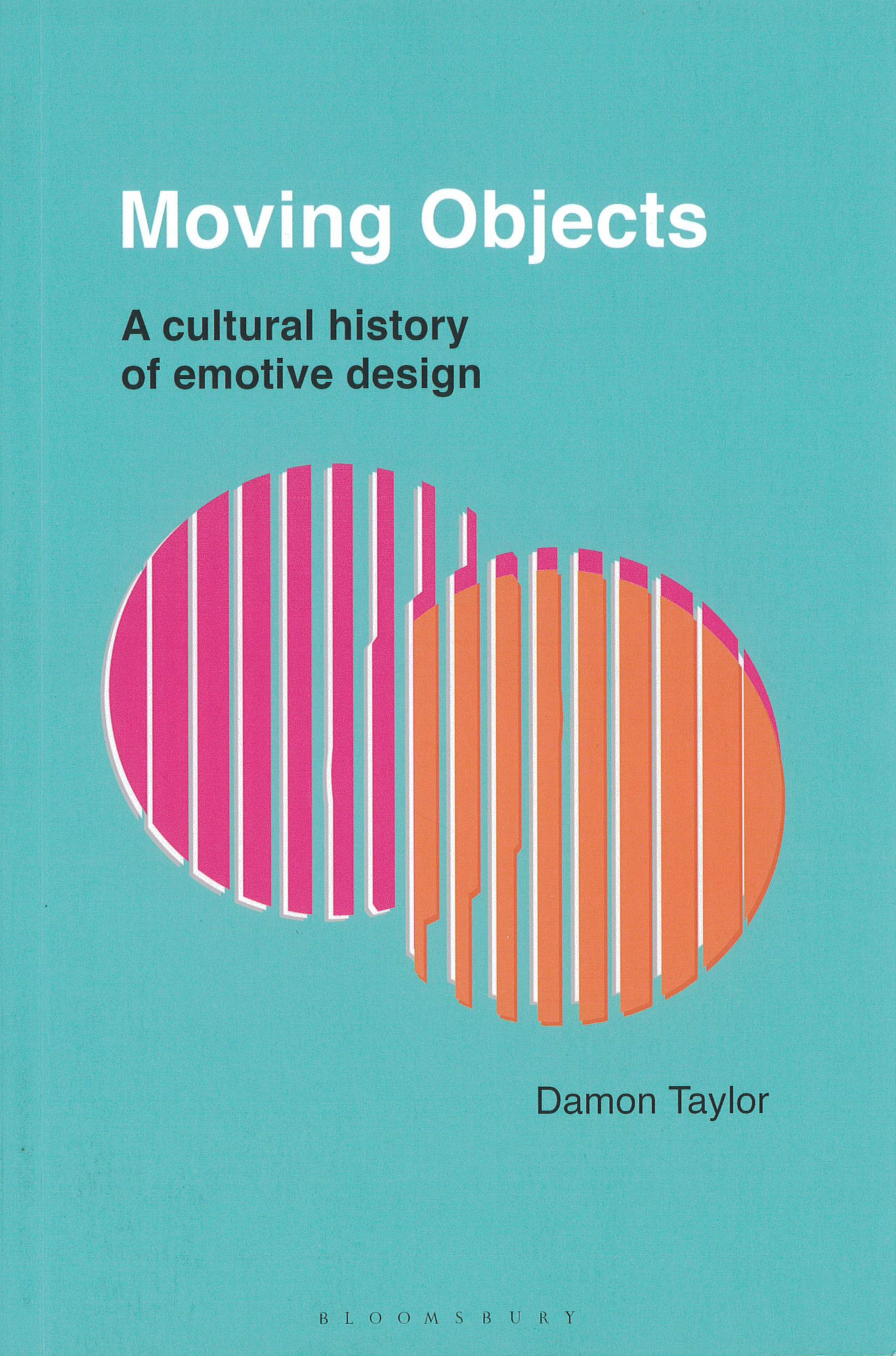 Moving objects : a cultural history of emotive design