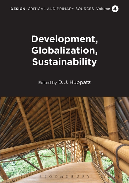 Design : critical and primary sources. Development, globalization, sustainability