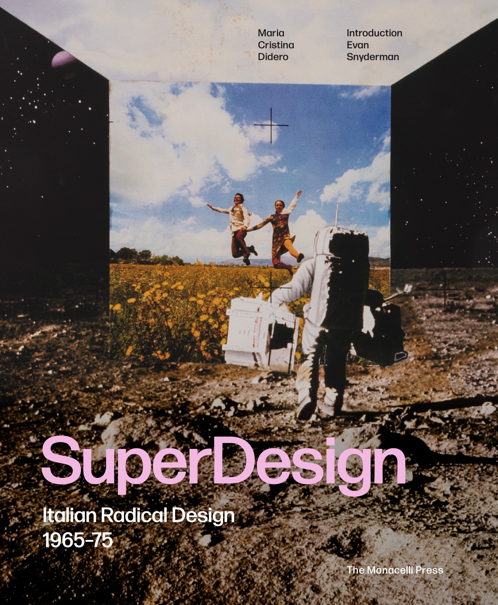 Superdesign : Italian radical design, 1965-75