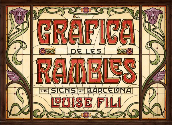 Gràfica de les Rambles : the signs of Barcelona