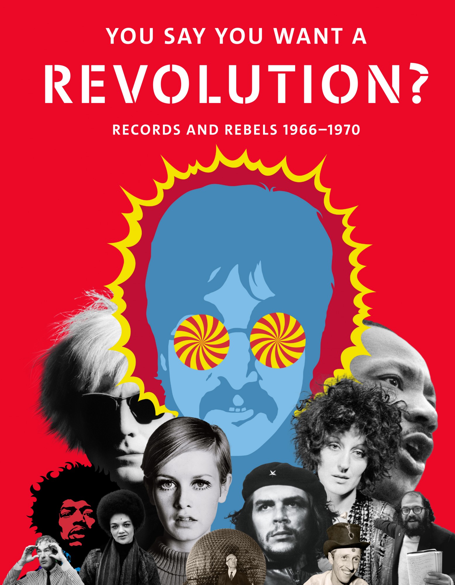 You say you want a revolution? : records and rebels 1966-1970