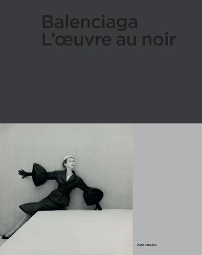 Balenciaga : l'œuvre au noir