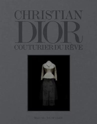Christian Dior : couturier du rêve