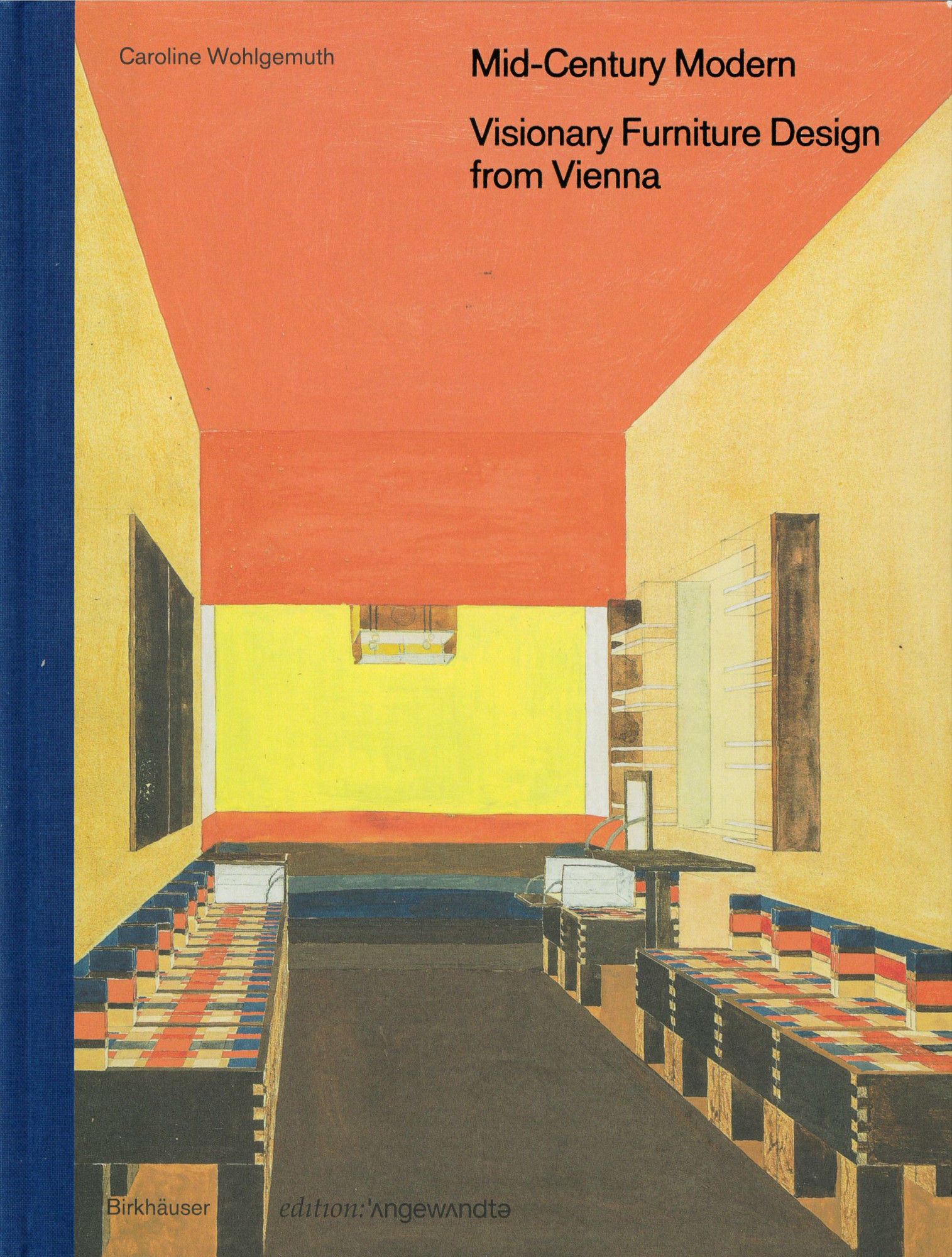 Mid-century modern : visionary furniture design from Vienna