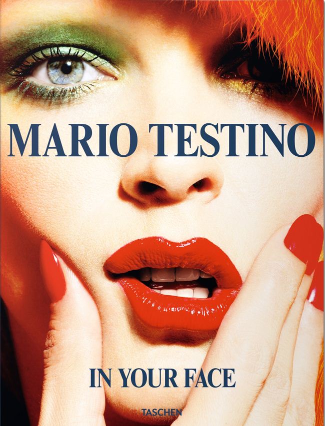 Mario Testino : in your face