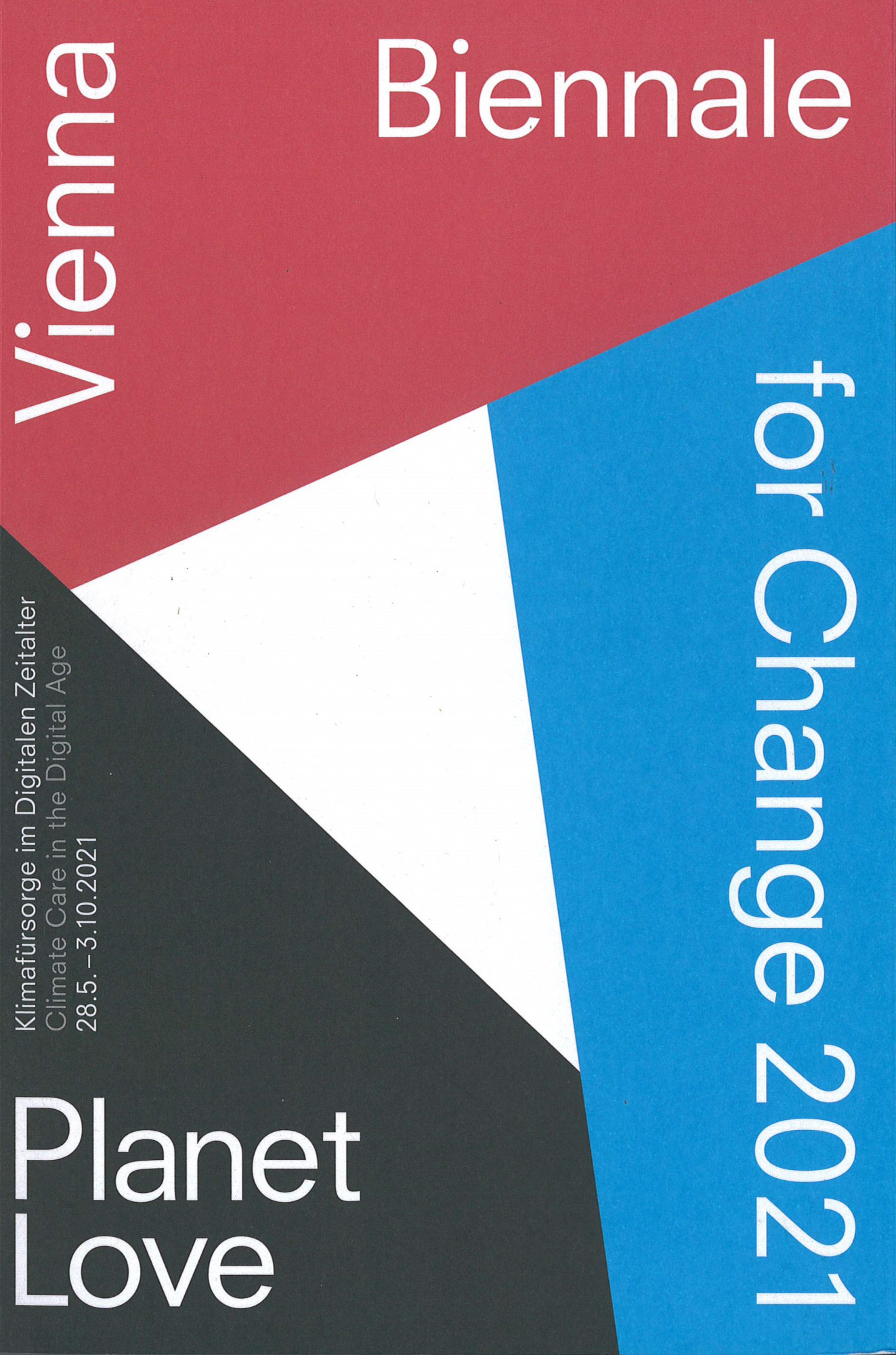 Vienna Biennale for Change 2021 : Planet love