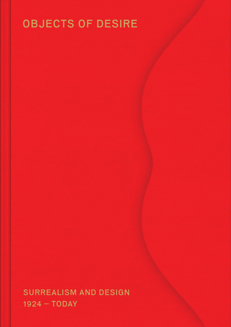 Objects of desire : surrealism and design 1924-today
