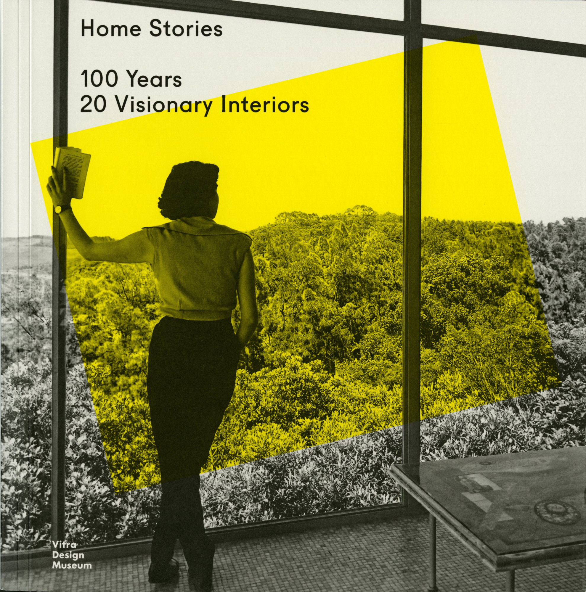 Home stories : 100 years, 20 visionary interiors
