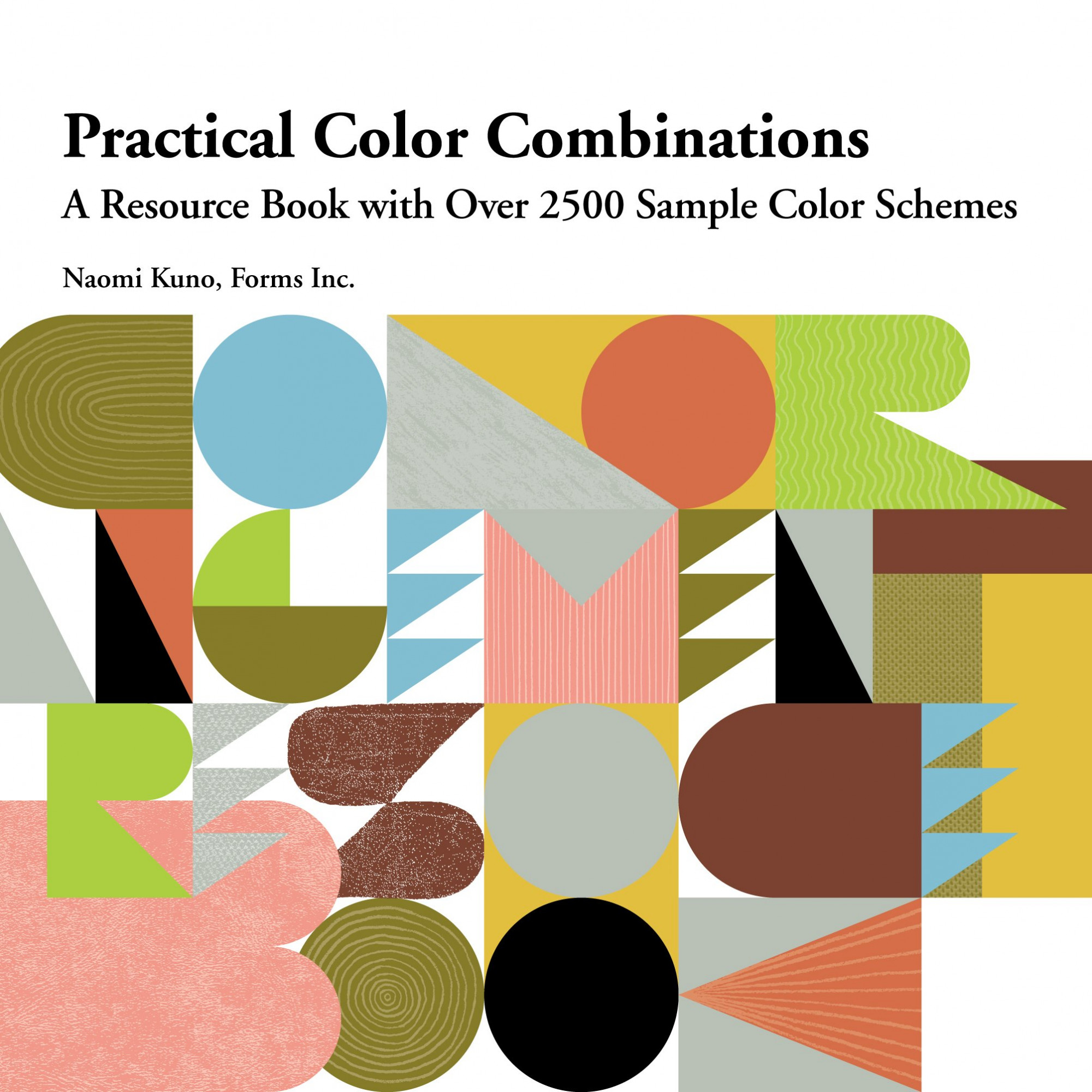 Practical color combinations : a resource book with over 2500 sample color schemes