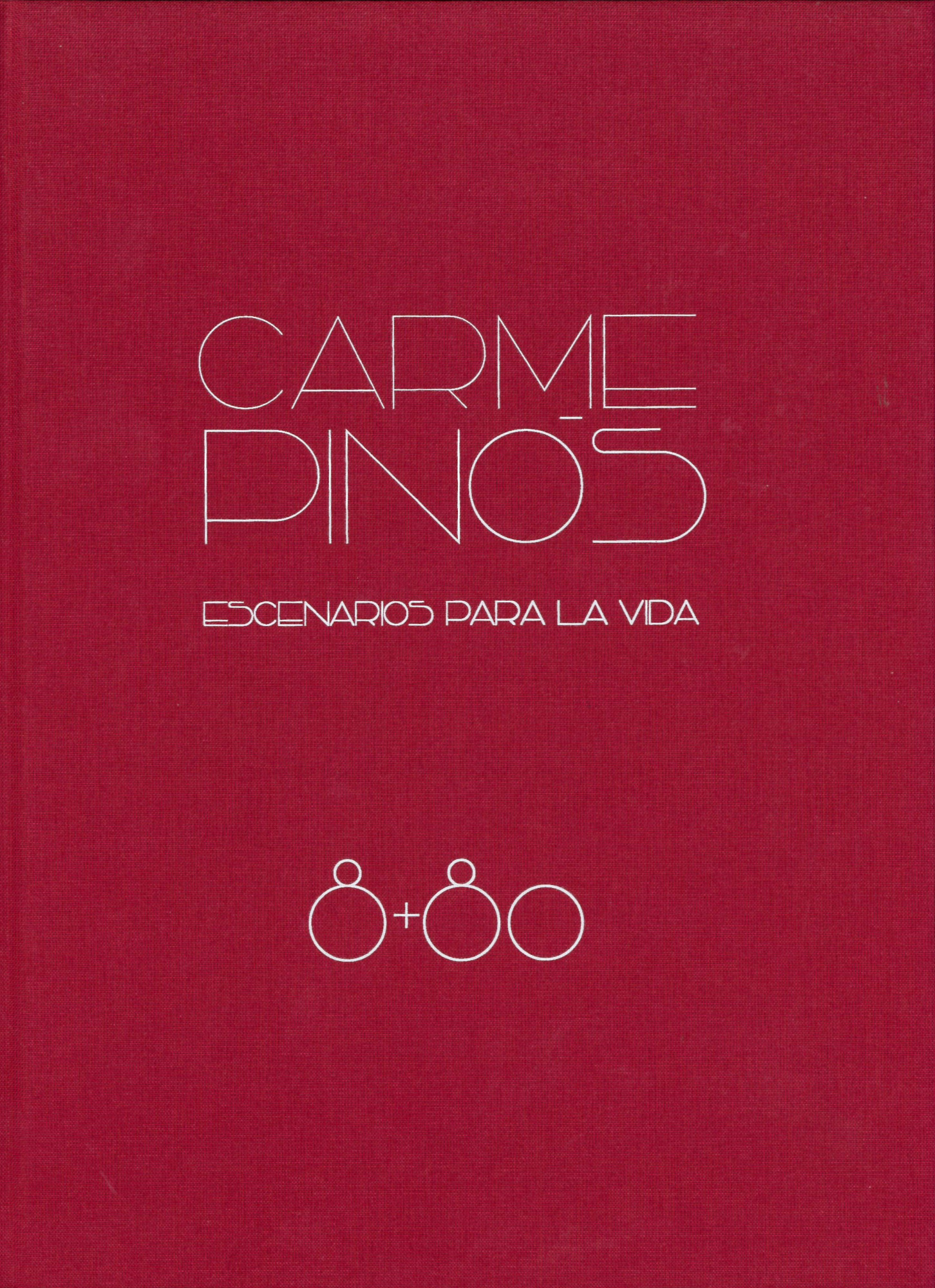 Carme Pinós : escenarios para la vida