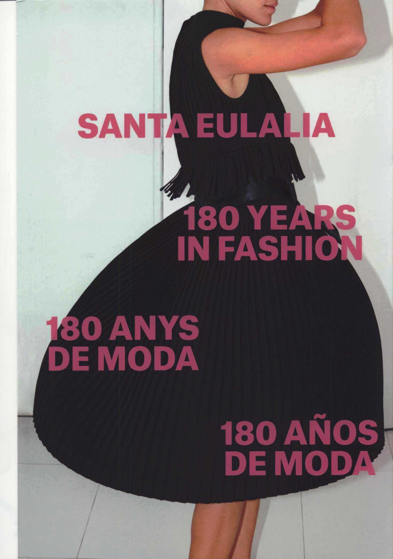 Santa Eulalia : 180 years in fashion = 180 anys de moda = 180 años de moda