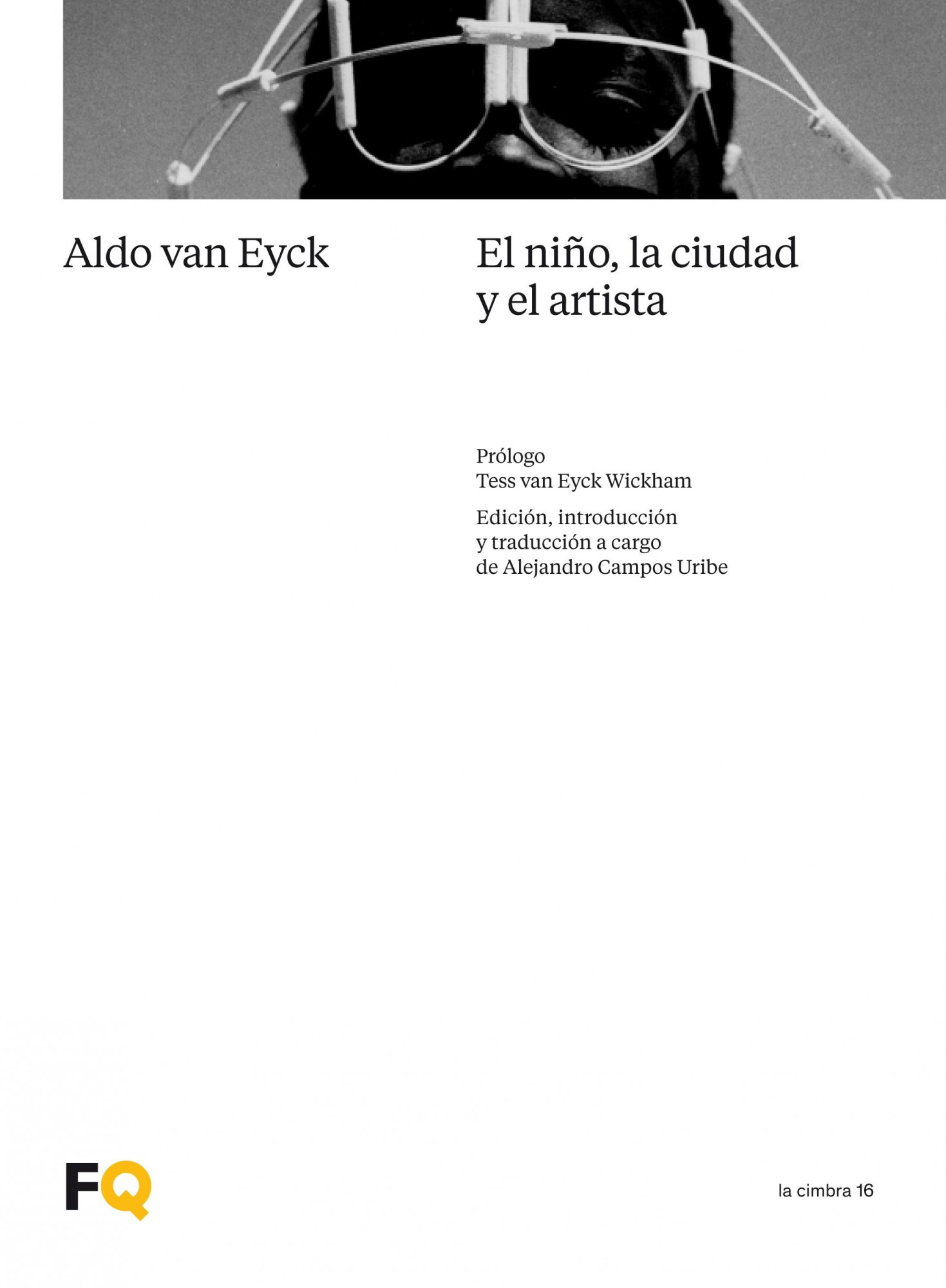 El niño, la ciudad y el artista : un ensayo sobre arquitectura