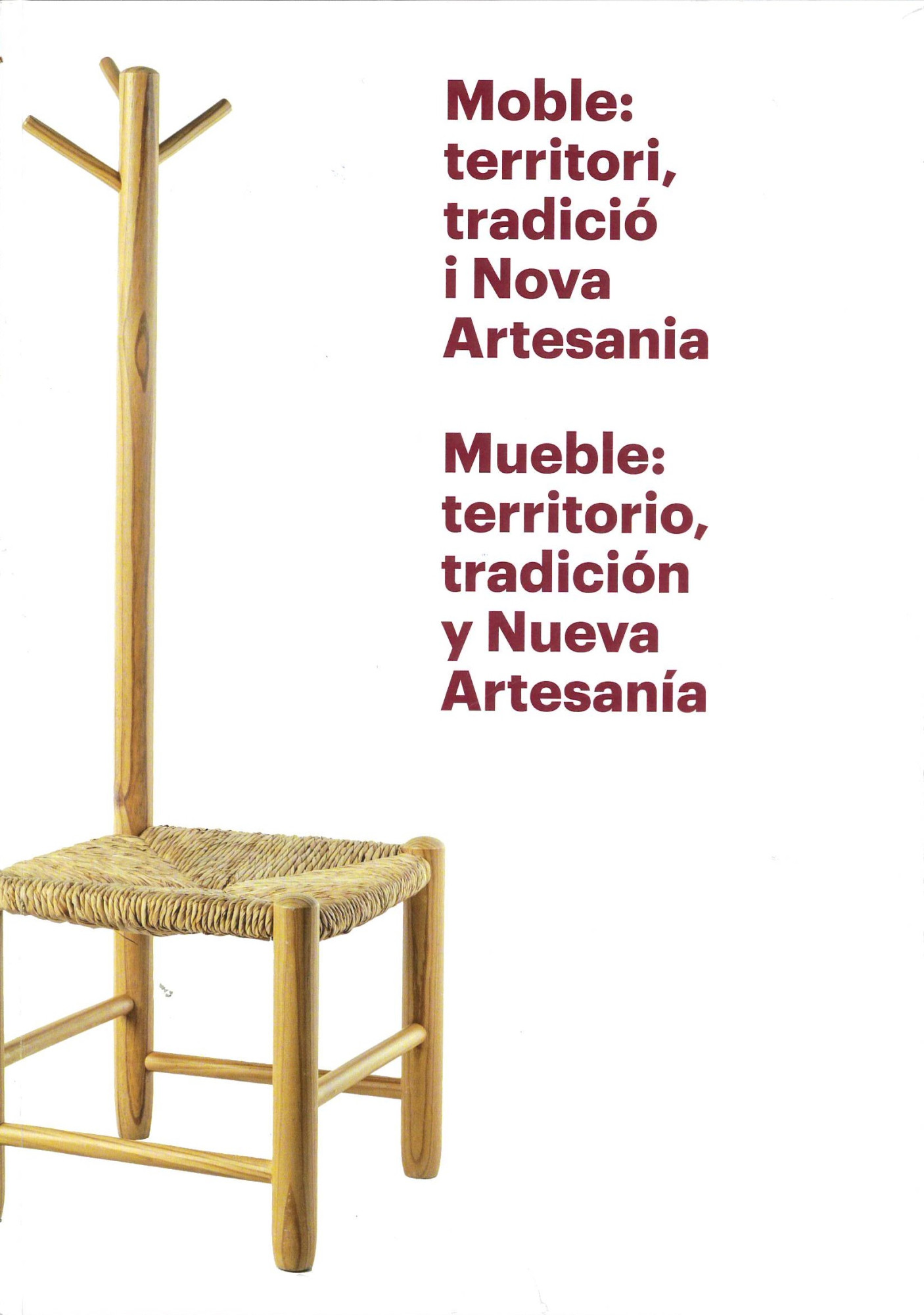 Moble : territori, tradició i Nova Artesania = Mueble : territorio, tradición y Nueva Artesanía