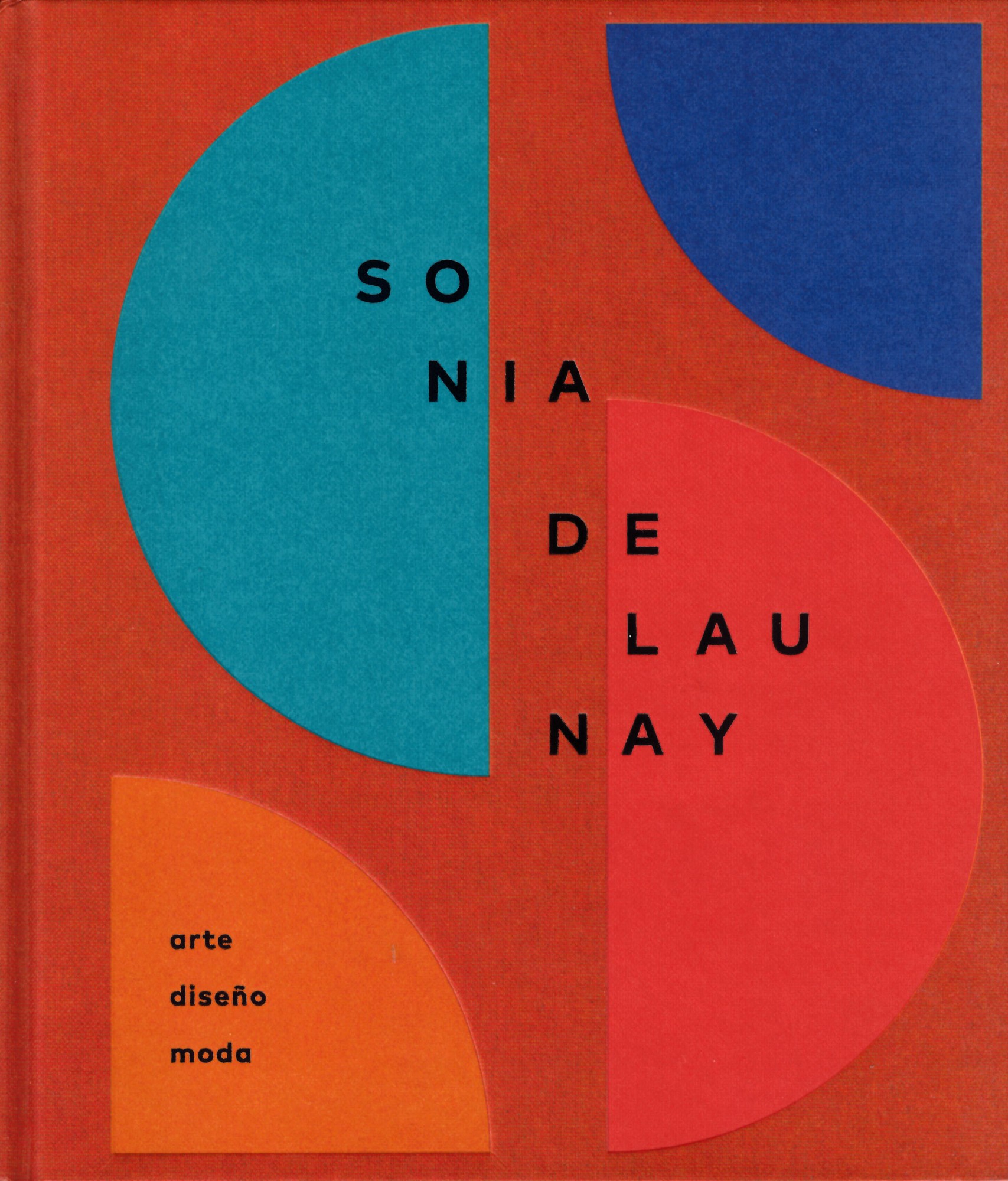 Sonia Delaunay : arte, diseño, moda