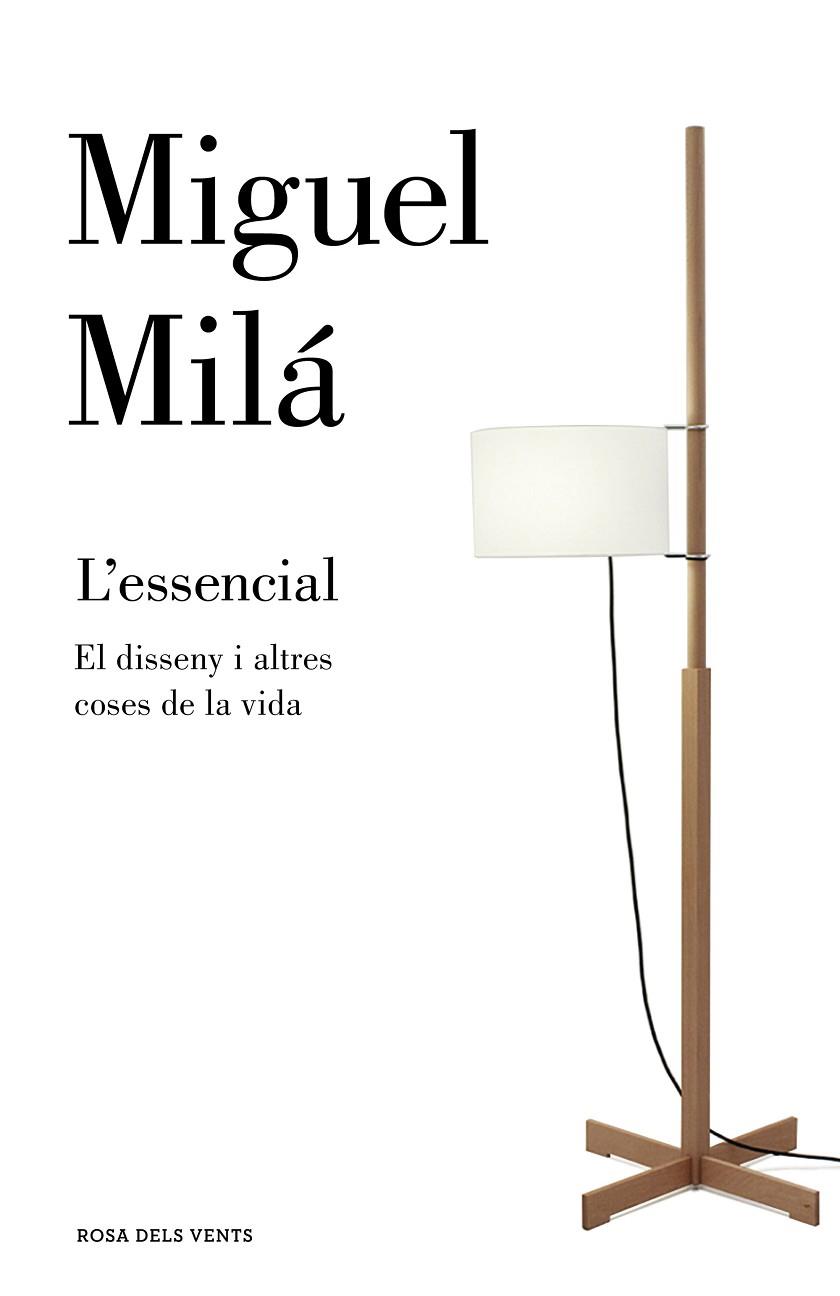 L'essencial : el disseny i altres coses de la vida