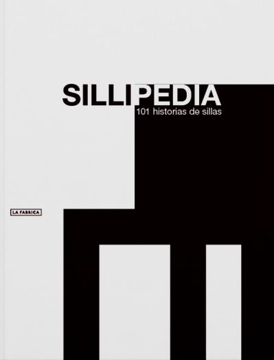 Sillipedia : 101 historias de sillas
