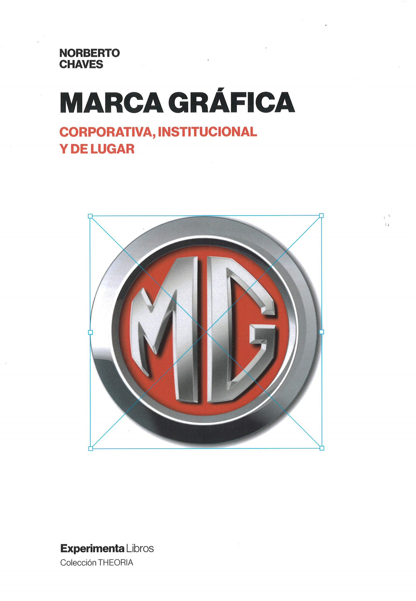 Marca gráfica corporativa, institucional y de lugar