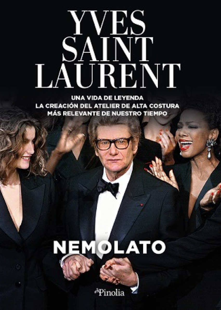 Yves Saint Laurent : una vida de leyenda, la creación del atelier de alta costura más relevante de nuestro tiempo