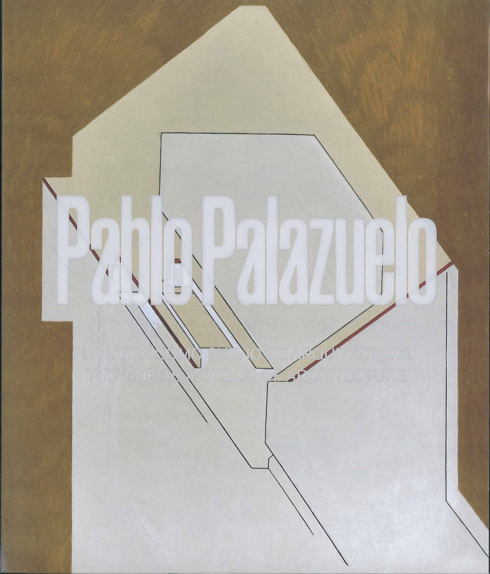 Pablo Palazuelo : la linea como sueño de arqutitectura