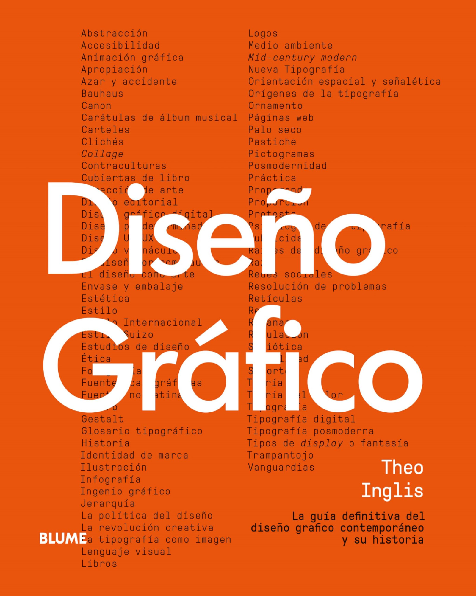 Diseño gráfico : la guía definitiva del diseño gráfico contemporáneo y su historia 
