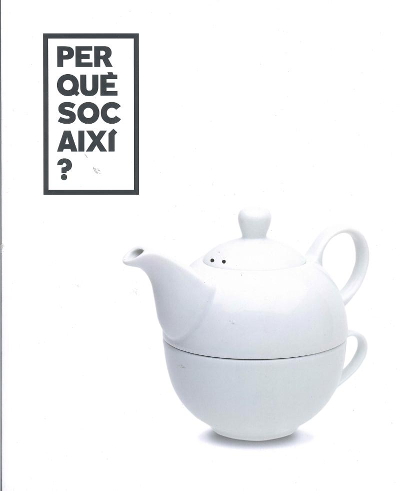 Per què soc així?