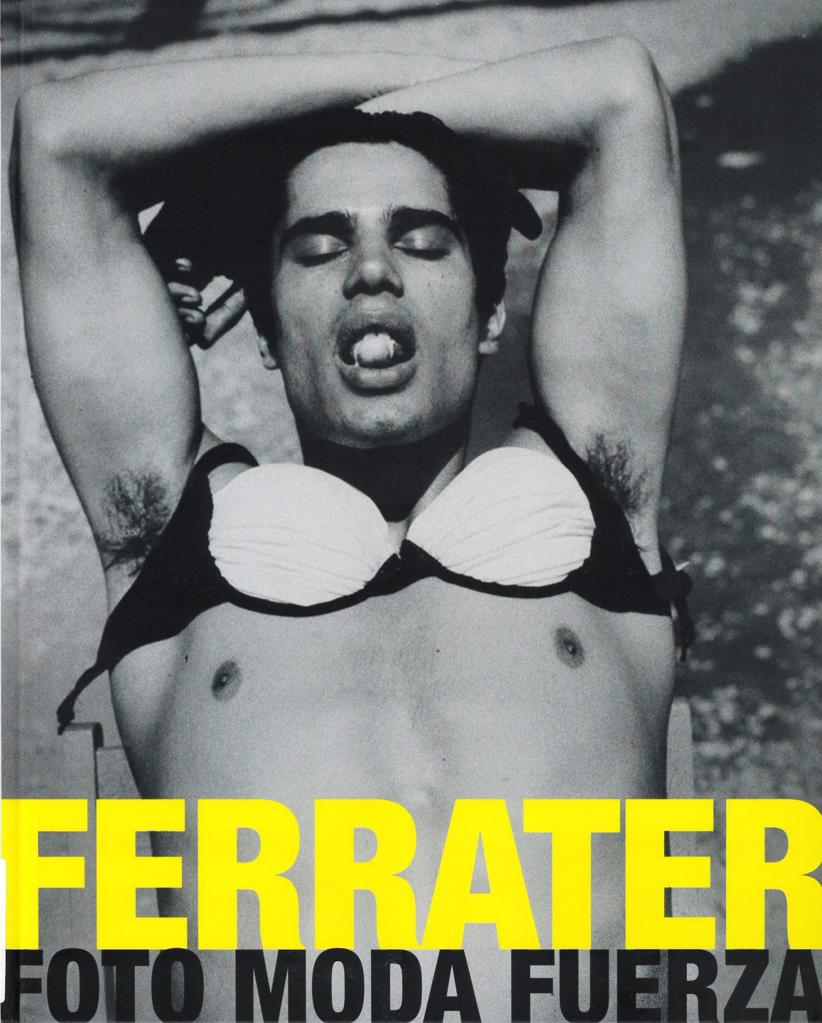 Ferrater : foto, moda, fuerza