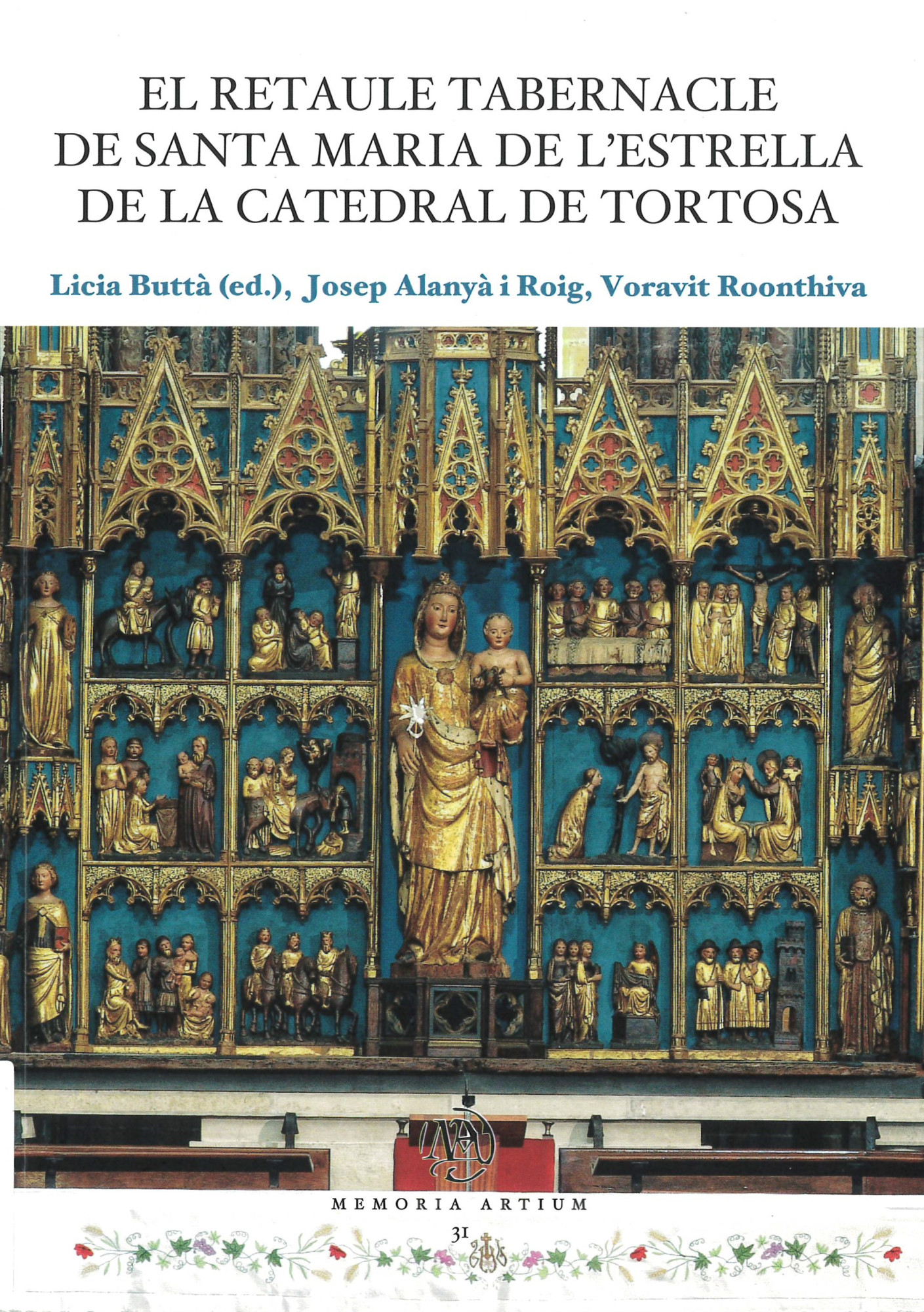 El retaule tabernacle de Santa Maria de l'Estrella de la catedral de Tortosa : lectures