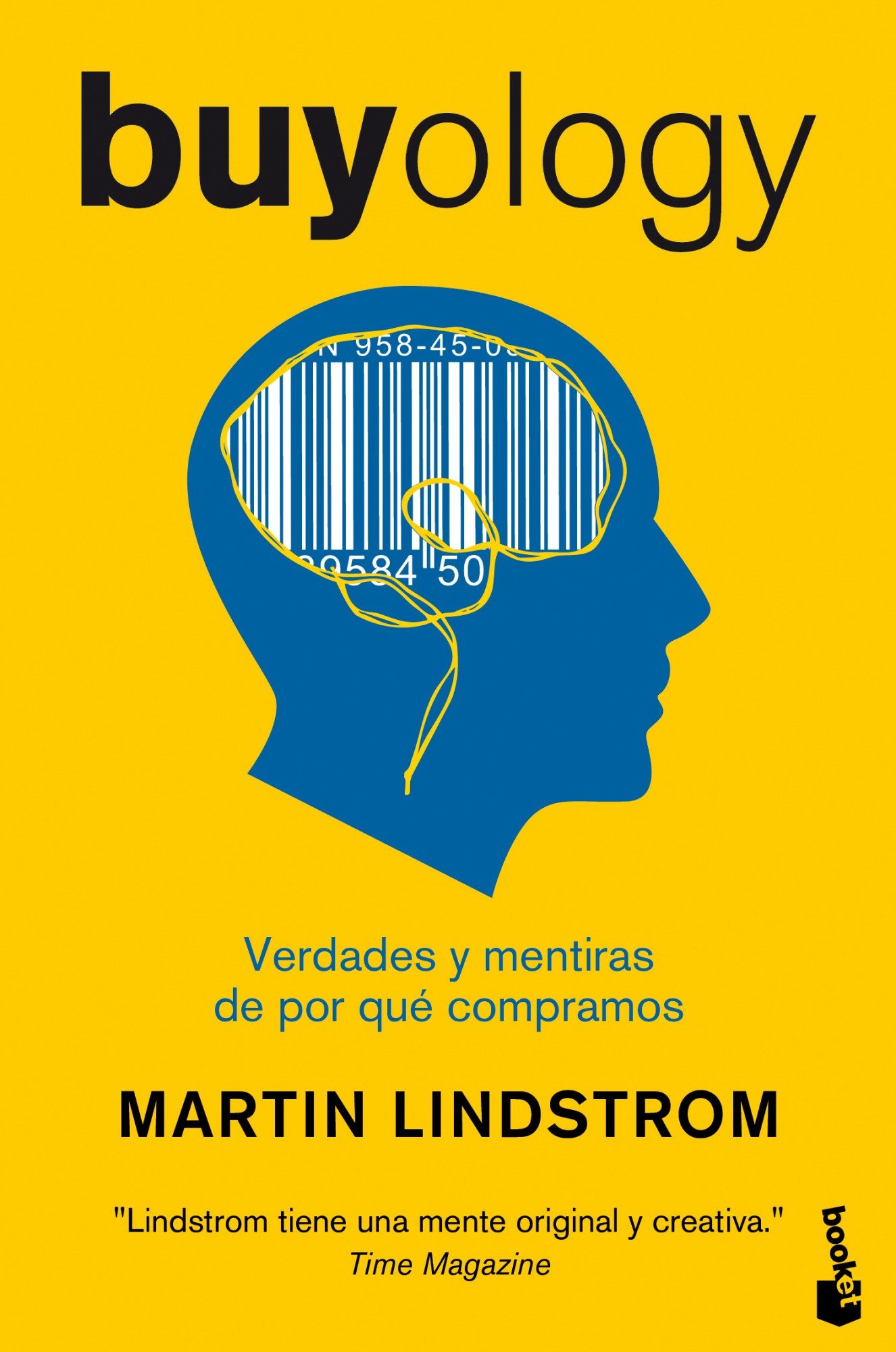 Buyology : verdades y mentiras de por qué compramos