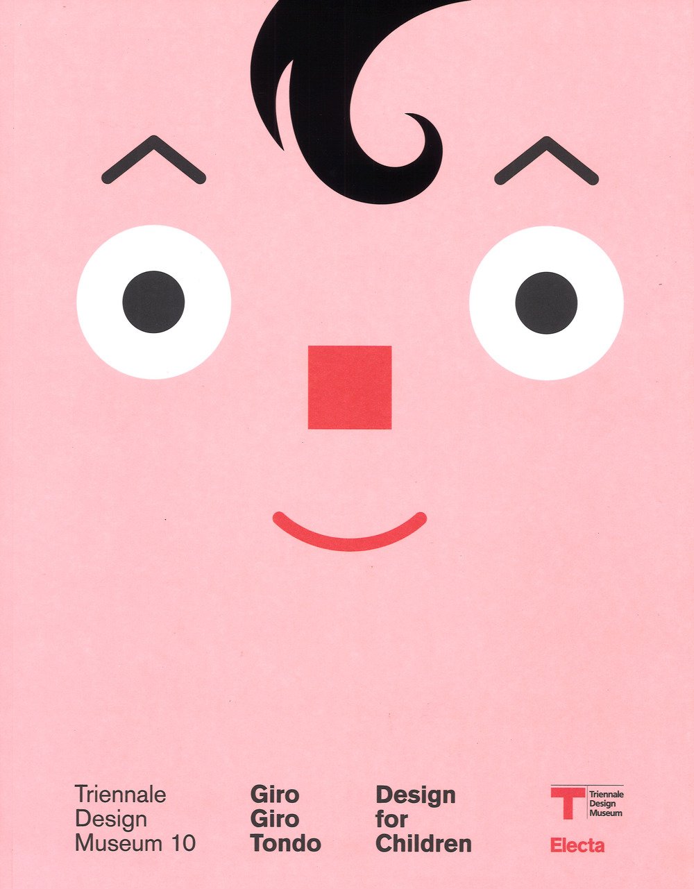 Giro giro tondo : design for children : Triennale Design Museum 10