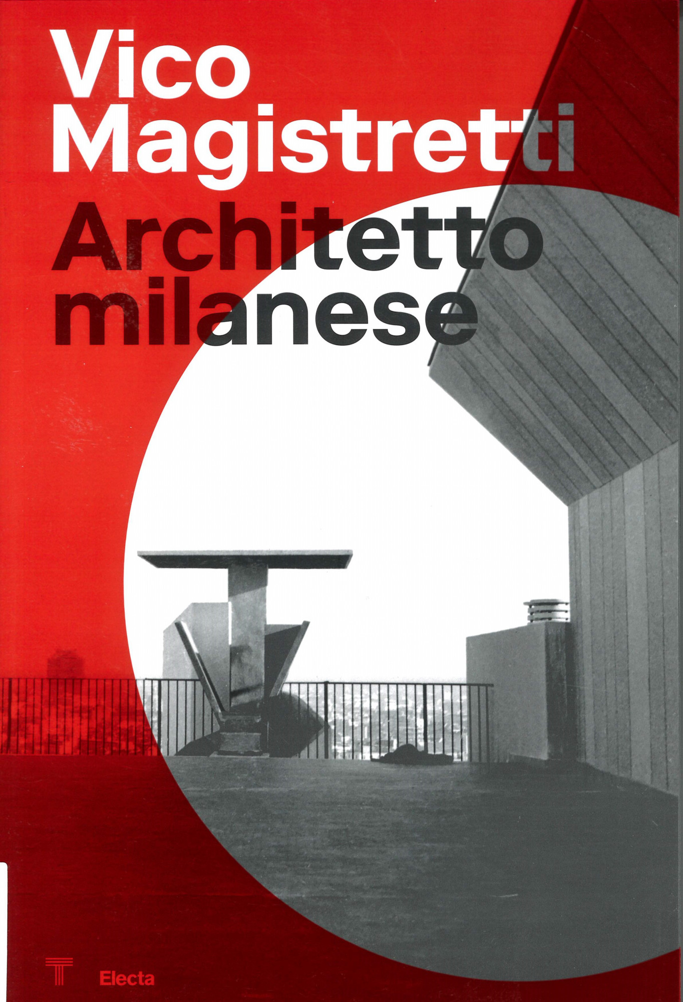 Vico Magistretti : architetto milanese