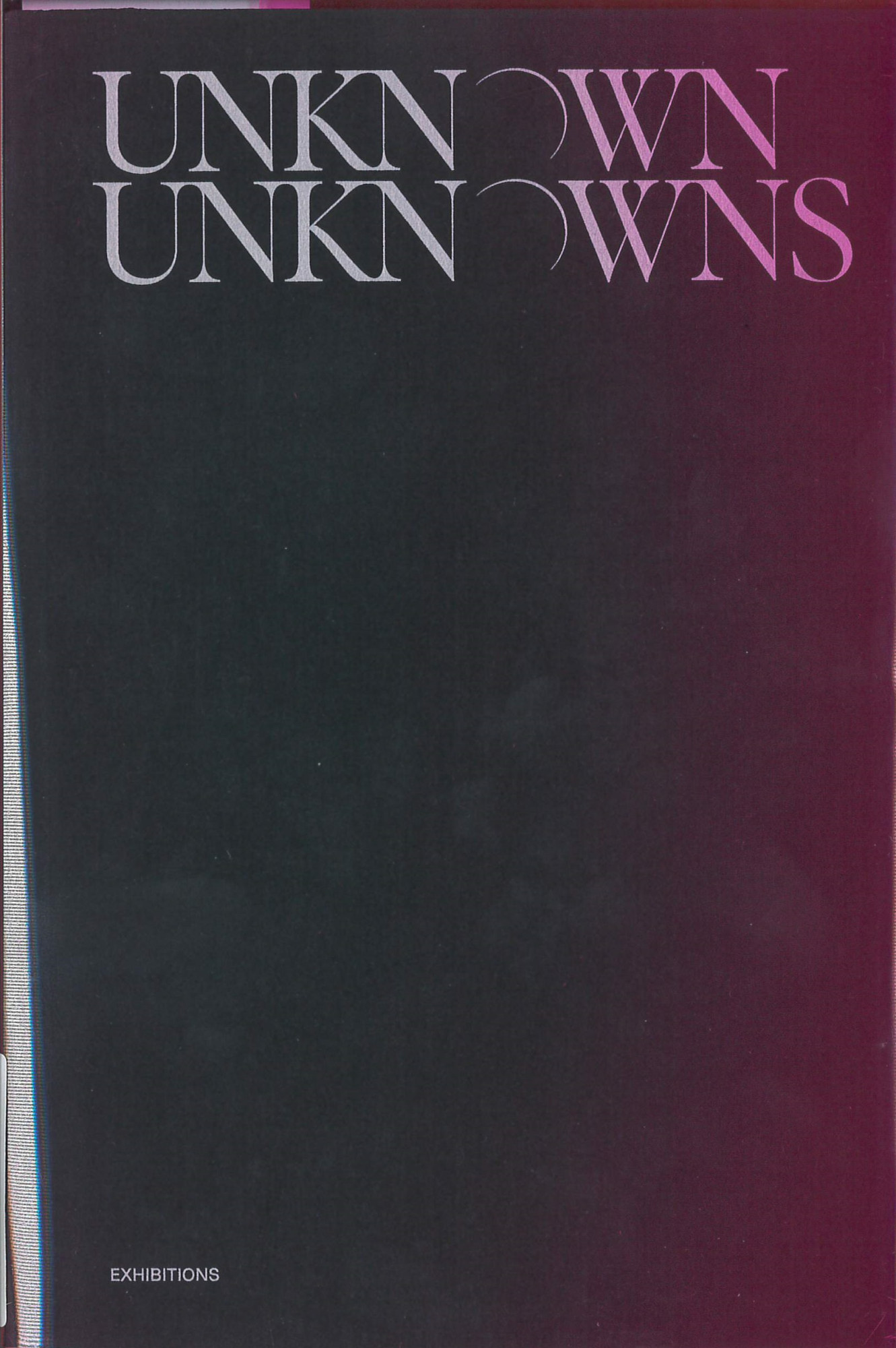 Unknown unknowns : an introduction to mysteries : exhibitions