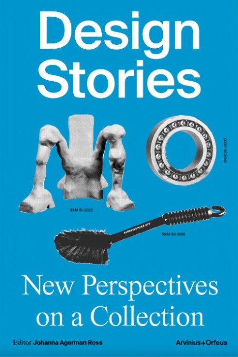 Design stories : new perspectives on a collection