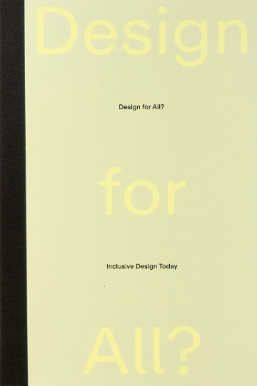 Design for all? : inclusive design today