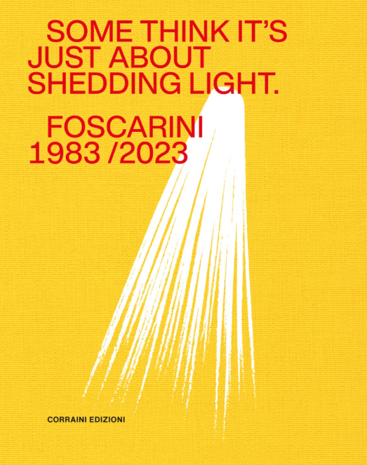 Some think it's just about shedding light : Foscarini 1983/2023