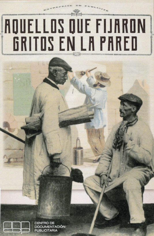 Aquellos que fijaron gritos en la pared