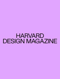 Harvard Design Magazine