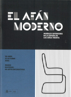 El afán moderno : muebles e interiores en la España de los años treinta