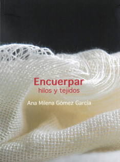 Encuerpar hilos y tejidos