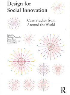 Design for social innovation : case studies from around the world