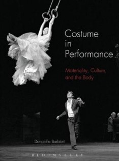 Costume in performance : materiality, culture, and the body