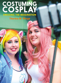 Costuming cosplay : dressing the imagination