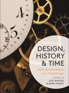 Design, history and time : new temporalities in a digital age