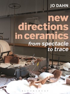 New directions in ceramics : from spectacle to trace