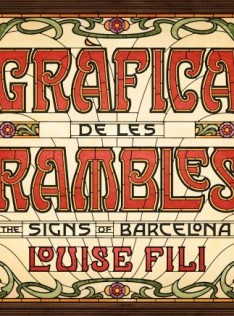 Gràfica de les Rambles : the signs of Barcelona