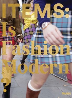 ITEMS : is fashion modern?